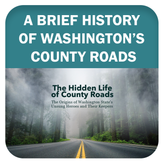 A Brief History of Washington's County Roads